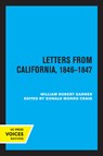 Letters from California 1846-1847 - William Robert Garner - 9780520340251