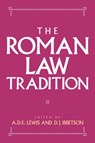 The Roman Law Tradition - A. D. E. (UNIVERSITY COLLEGE LONDON) LEWIS ; D. J. (MAGDALEN COLLEGE,  Oxford) Ibbetson - 9780521033466