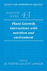 Plant Growth - J. R. Porter ; D. W. Lawlor - 9780521103657