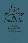The Social Psychology of Knowledge - Daniel Bar-Tal ; Arie W. Kruglanski - 9780521127066