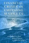 Financial Crises in Emerging Markets - Reuven (Federal Reserve Bank of San Francisco) Glick ; Ramon (Federal Reserve Bank of San Francisco) Moreno ; Mark M. (Federal Reserve Bank of San Francisco) Spiegel - 9780521172189