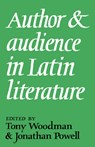 Author and Audience in Latin Literature - Tony Woodman ; Jonathan Powell - 9780521383073