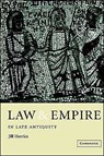 Law and Empire in Late Antiquity - Jill Harries - 9780521410878