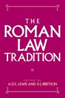 The Roman Law Tradition - A. D. E. (UNIVERSITY COLLEGE LONDON) LEWIS ; D. J. (MAGDALEN COLLEGE,  Oxford) Ibbetson - 9780521441995
