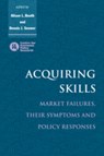 Acquiring Skills - ALISON L. (UNIVERSITY OF ESSEX) BOOTH ; DENNIS J. (BIRKBECK COLLEGE,  University of London) Snower - 9780521472050