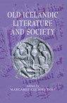 Old Icelandic Literature and Society - Margaret (University of Sydney) Clunies Ross - 9780521631129