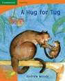 Pobblebonk Reading 1.5 a Hug for Tug - WOODS,  Andrew - 9780521710428
