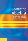 Geometric Algebra for Physicists - Chris (University of Cambridge) Doran ; Anthony (University of Cambridge) Lasenby - 9780521715959