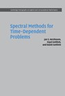 Spectral Methods for Time-Dependent Problems - Jan S. (Brown University Hesthaven ; Sigal (University of Massachusetts Gottlieb ; David (Brown University Gottlieb - 9780521792110