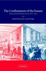 The Confinement of the Insane - Roy Porter ; David (McMaster University Wright - 9780521802062