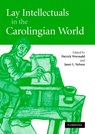 Lay Intellectuals in the Carolingian World - Patrick (University of Oxford) Wormald ; Janet L. (King's College London) Nelson - 9780521834537