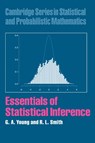 Essentials of Statistical Inference - G. A. (Imperial College of Science Young ; R. L. (University of North Carolina Smith - 9780521839716