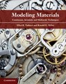 Modeling Materials - Ellad B. (Professor of Aerospace Engineering and Mechanics Tadmor ; Ronald E. (Carleton University Miller - 9780521856980