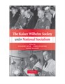 The Kaiser Wilhelm Society under National Socialism - SUSANNE HEIM ; CAROLA (UNIVERSITAT WIEN,  Austria) Sachse ; Mark (Union College, New York) Walker - 9780521879064