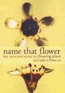 Name That Flower - Ian M. Clarke ; Helen Lee - 9780522850604