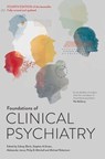 Foundations of Clinical Psychiatry: Fourth Edition - Aleksandar Janca ; Michael Robertson ; Stephen A. Green ; Philip B. Mitchell - 9780522870954