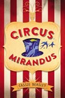 Circus Mirandus - BEASLEY,  Cassie - 9780525428435