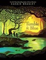 Tumble & Blue - BEASLEY,  Cassie - 9780525428442