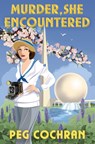 Murder, She Encountered - Peg Cochran - 9780525479741
