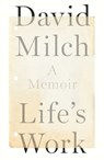 Life's Work - David Milch - 9780525510758