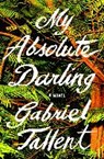 My Absolute Darling - TALLENT,  Gabriel - 9780525533238
