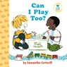 Can I Play Too? - Samantha Cotterill - 9780525553465