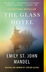 Glass Hotel - Emily St. John Mandel - 9780525562948