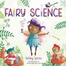 Fairy Science - Ashley Spires - 9780525581420