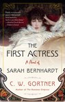 The First Actress - C. W. Gortner - 9780525620907