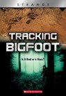 Tracking Big Foot (Xbooks: Strange): Is It Real or a Hoax? - TEITELBAUM,  Michael - 9780531238158
