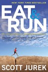 Eat And Run - Scott Jurek ; Steve Friedman - 9780544002319
