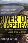 River of No Reprieve - Jeffrey Tayler - 9780544277298