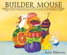 Builder Mouse - ELDAROVA,  Sofia - 9780544357662
