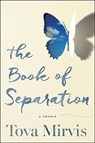 The Book of Separation - MIRVIS,  Tova - 9780544520523