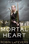 Mortal Heart - LAFEVERS,  Robin - 9780544542570