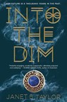 Into the Dim - TAYLOR,  Janet B. - 9780544602007