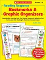 Reading Response Bookmarks & Graphic Organizers: Reproducible Learning Tools That Prompt Students to Reflect on Text During and After Reading to Maxim - Kimberly Blaise - 9780545211857