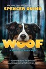 Woof - QUINN,  Spencer - 9780545643313