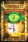 The Stone Warriors (Tombquest, Book 4): Volume 4 - Michael Northrop - 9780545723411