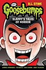Slappy's Tales of Horror (Goosebumps Graphix) - R.L. Stine ; Dave Roman ; Various - 9780545835954
