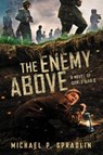 The Enemy Above - SPRADLIN,  Michael P. - 9780545857826