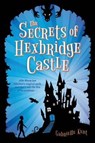 The Secrets of Hexbridge Castle - KENT,  Gabrielle - 9780545869294