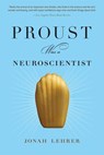 Proust Was A Neuroscientist - Jonah Lehrer - 9780547085906
