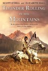Thunder Rolling in the Mountains - Scott O'Dell - 9780547406282
