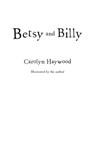 Betsy and Billy - Carolyn Haywood - 9780547537382