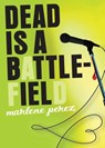 Dead Is a Battlefield - Perez Marlene Perez - 9780547607344