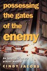 Possessing the Gates of the Enemy - JACOBS,  Cindy - 9780551026520