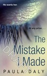 The Mistake I Made - Paula Daly - 9780552171304