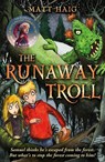 The Runaway Troll - Matt Haig - 9780552555784