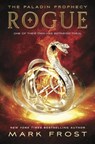 The Paladin Prophecy: Rogue - FROST,  Mark - 9780552565349